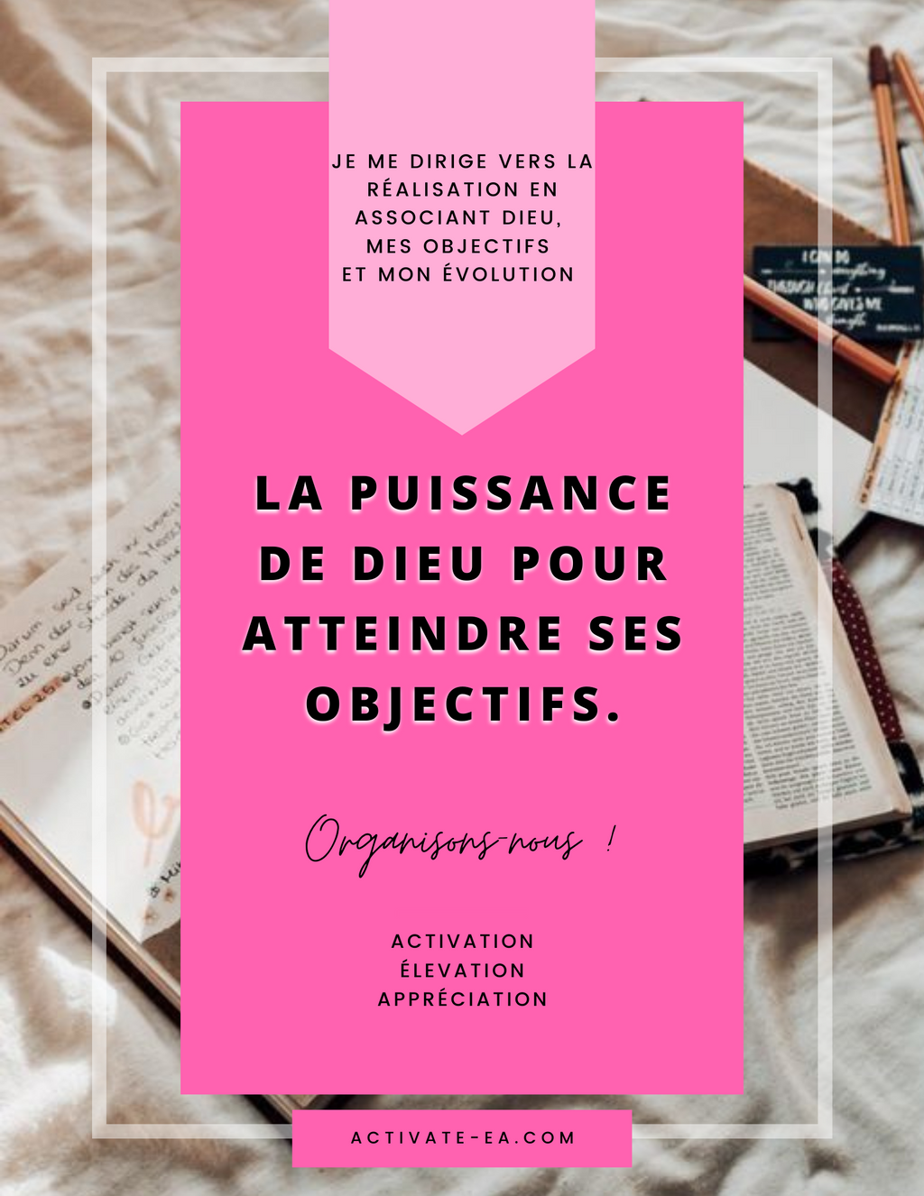 La puissance de Dieu pour atteindre ses objectifs